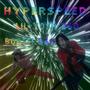 HyperSpeed (feat. BOATTI 360) [Explicit]