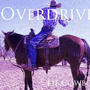 Overdrive (Explicit)