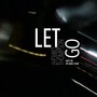 Let Go (Party on the Dance Floor)