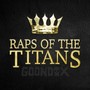 Raps Of The Titans (Explicit)