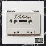 Melodies (feat. Trilli) [Explicit]