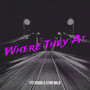 Where They At (Explicit)