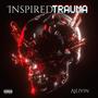 InspiredTrauma (Explicit)