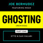 Ghosting (Remixes, Pt. 1)