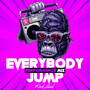 EVERYBODY JUMP (PERFORMANCE MIX)