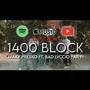 1400 BLOCK (feat. Bad Lvccio & Arpi) [Explicit]