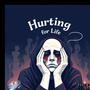 Hurting For Life (Explicit)