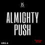 Almighty Push (Explicit)