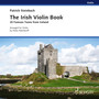 The Irish Violin Book - 20 Famous Tunes from Ireland