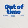 Out of time (feat. liljassoo) [Explicit]