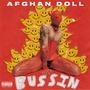 BUSSIN' (Explicit)