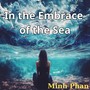 In the Embrace of the Sea