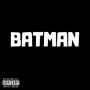 Batman (Explicit)