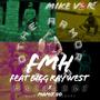 FMH (feat. Bigg Ray West & Mamix Ho)