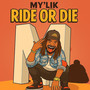 My'lik (Ride or Die) [Explicit]