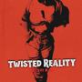 Twisted Reality (feat. N-Kai) [Explicit]