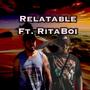 Relatable (feat. RitaBoi) [Explicit]