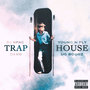 Trap House (Explicit)