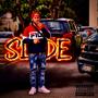 Slide (feat. Ezzy G) [Explicit]