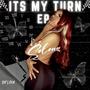 Its My Turn (Explicit)