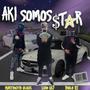 AKI SOMO STAR (feat. Martinfly47 & Paolo Rs) [Explicit]