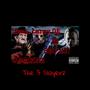 The 3 Slayerz (Explicit)