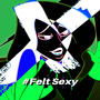 Felt Sexy (feat. Lastnovacane) [Explicit]