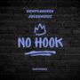 No Hook (feat. DUMPGANGREN & MAFDAWGZ) [Explicit]