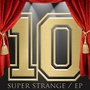 Super Strange Ep