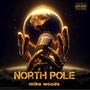 North Pole (Explicit)