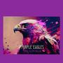 Purple Eagles (Explicit)