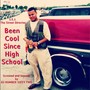 Been Cool Since High School (Screwed and Smooth by DJ Number Sixty Two)