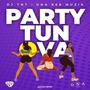 Party Tun Ova (feat. DNA 868 Muzik)