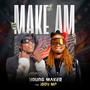 Make Am (feat. Iboy MP) [Explicit]
