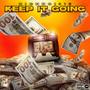 Keep It Going (Explicit)
