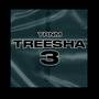 Treesha 3 (Explicit)
