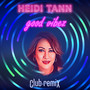 Good Vibez (Club Remix)