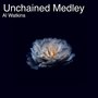 Unchained Medley (Live)