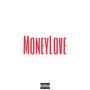 MoneyLove (Explicit)