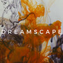 Dreamscape (Explicit)