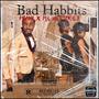 Bad Habbits (feat. Mealticket) [Explicit]