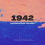 1942 (feat. LN Deuce & Blak Tha Map) [Explicit]