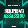 Berimbau Assassino (Explicit)