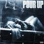 Pour Up (Explicit)