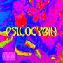 Psilocybin (Explicit)