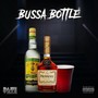 Bussa Bottle (Explicit)