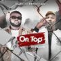 On Top (feat. Effect Mc)