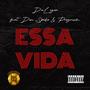 Essa Vida (Explicit)