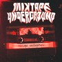 Mixtape Underground (Explicit)