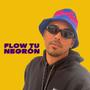 Flow Tu Negron